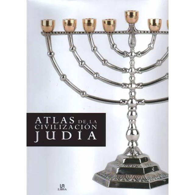 Atlas de la civilizacion judia
