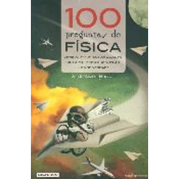 100 preguntas de fisica
