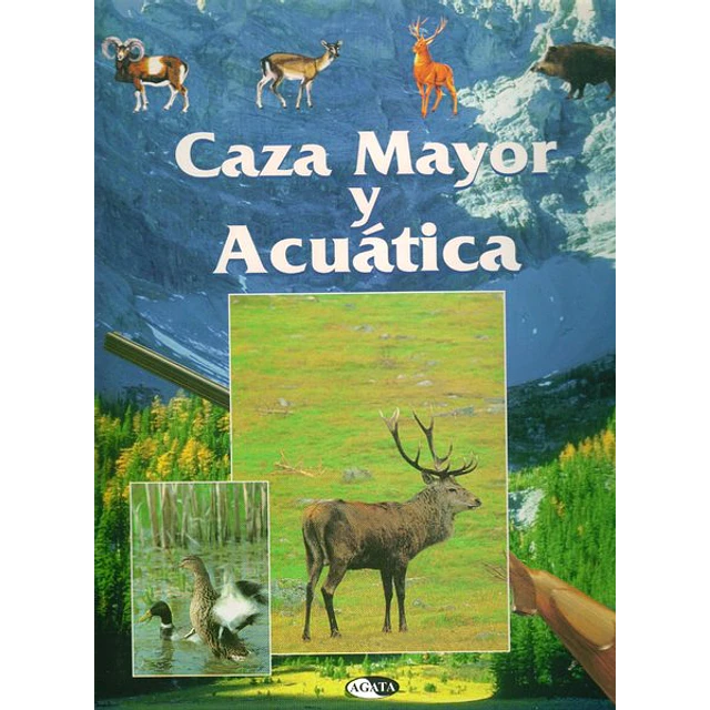 Caza mayor y acuatica