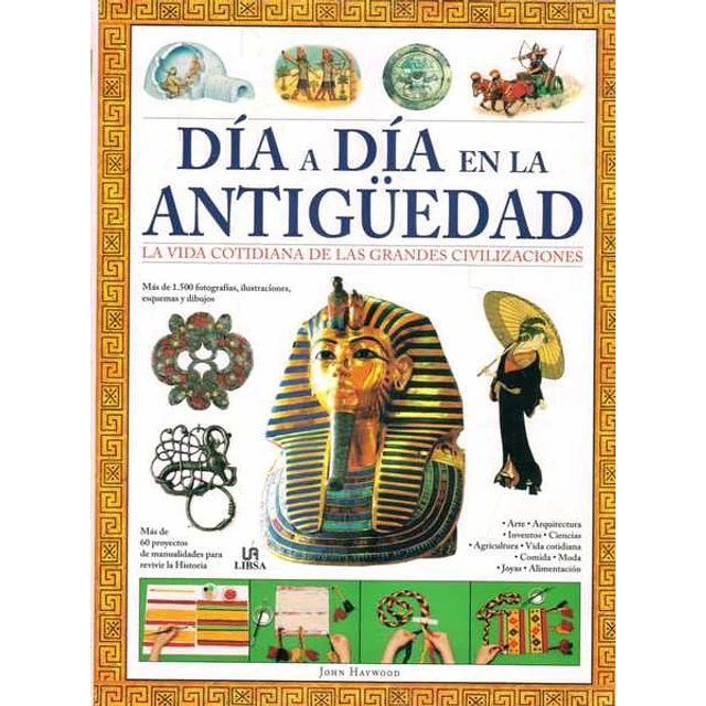 Dia a dia en la antiguedad