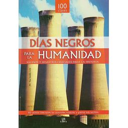 Dias negros para la humanidad