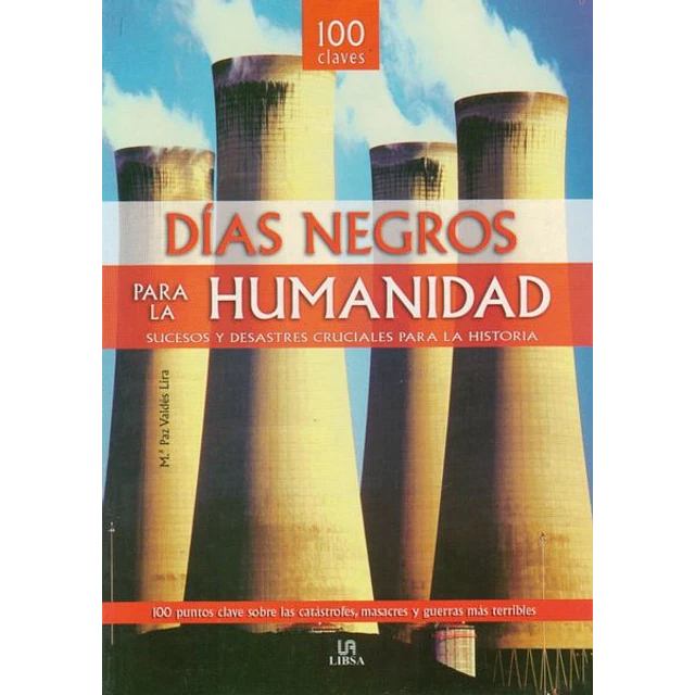 Dias negros para la humanidad