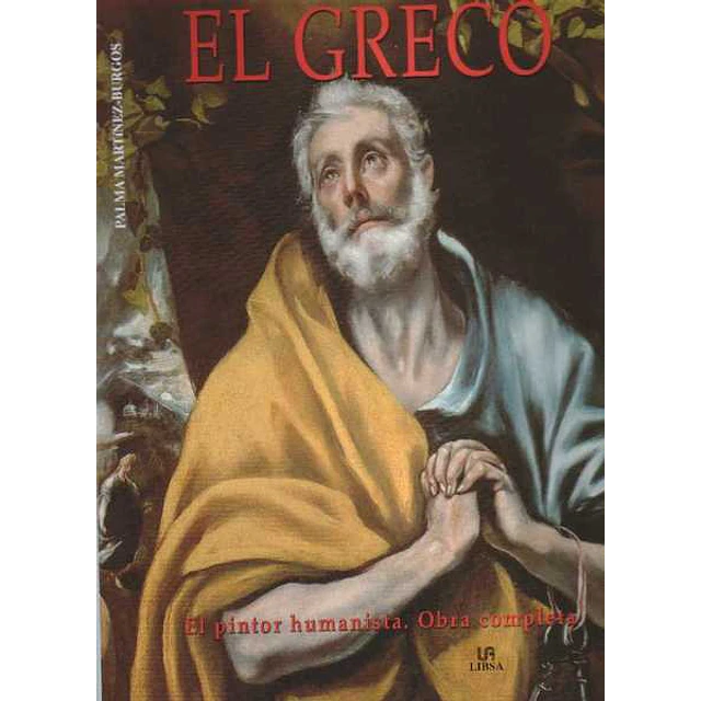 El greco. El pintor humanista