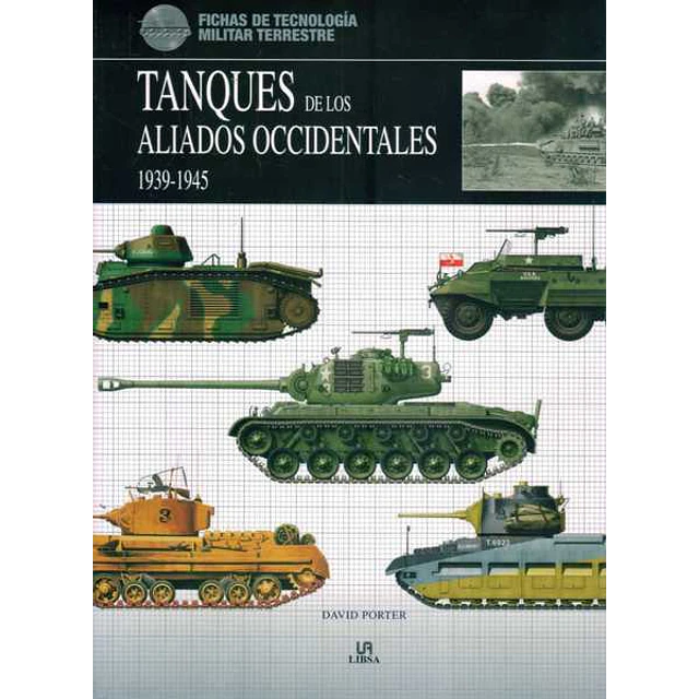 Tanques de los aliados occidentales 1939 - 1945
