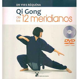 Qi gong de los 12 meridianos