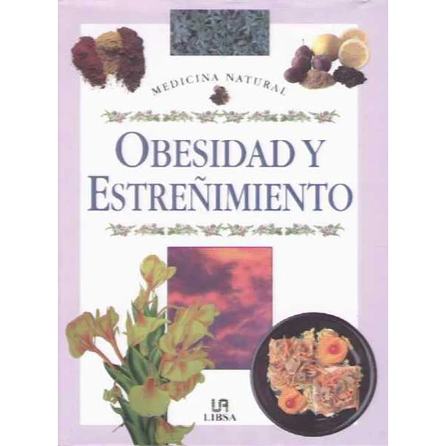 Obesidad y estreñimiento. Medicina natural
