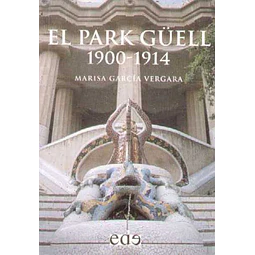 Park guell el - 1900-1914