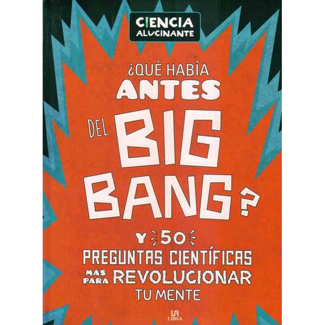 Que habia antes del big bang?