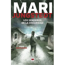 Los senderos de la oscuridad