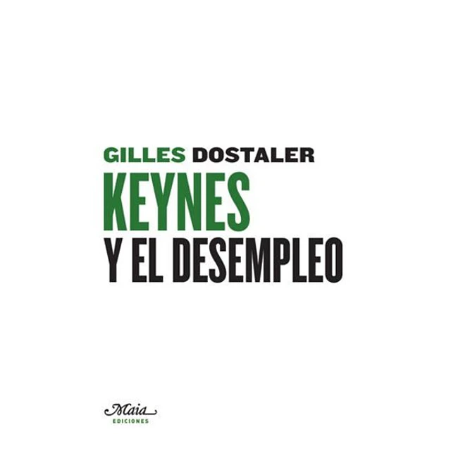 Keynes y el desempleo