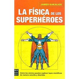 La fisica de los superheroes