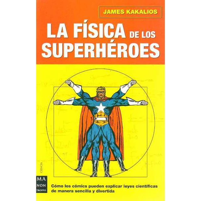 La fisica de los superheroes