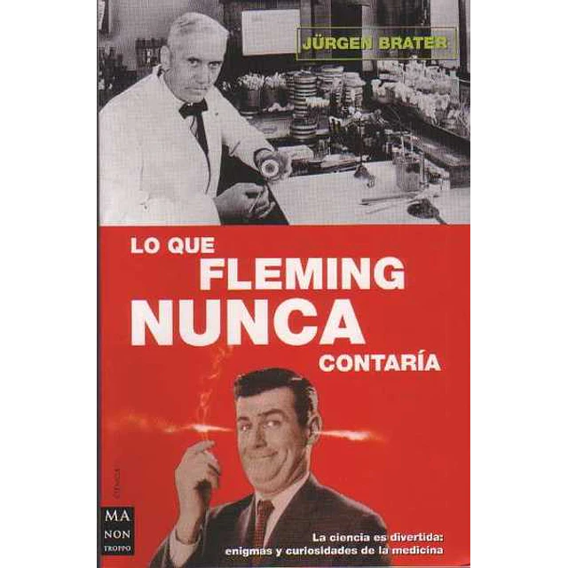 Lo que fleming nunca contaria