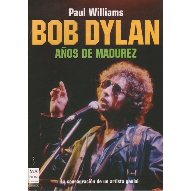 Bob dylan. Años de madurez