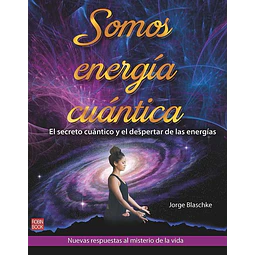 Somos energia cuantica