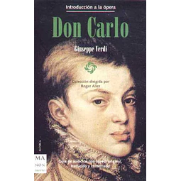 Don carlo. Introduccion a la opera