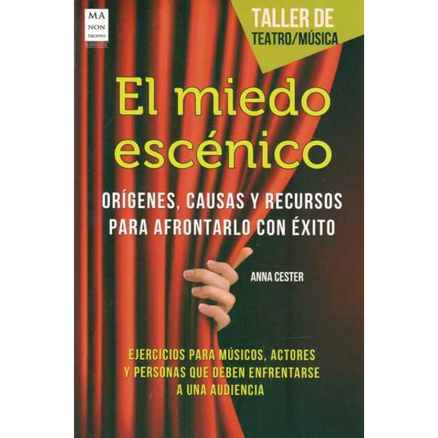 El miedo escenico