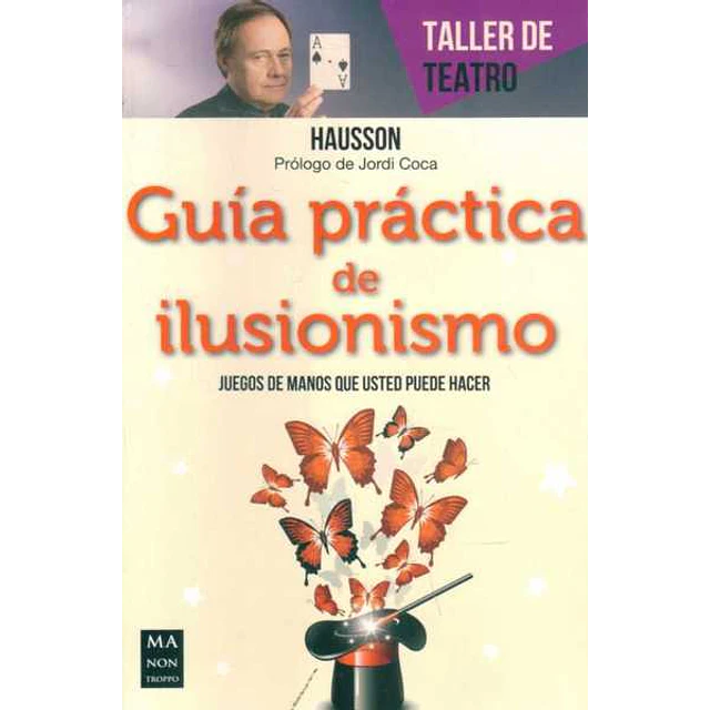 Guia practica de ilusionismo