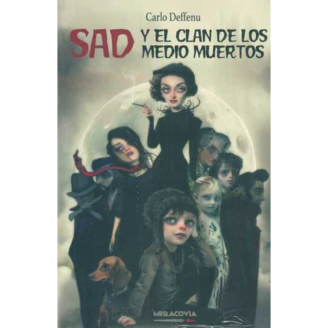 Sad y el clan de los medio muertos