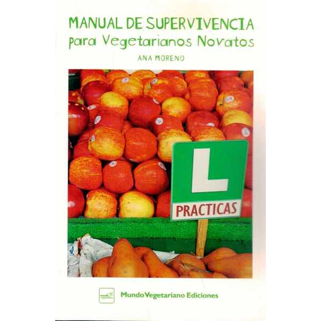 Manual de supervivencia para vegetarianos novatos