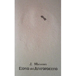 Elogio del antropoceno