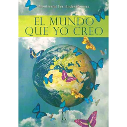 El mundo que yo creo