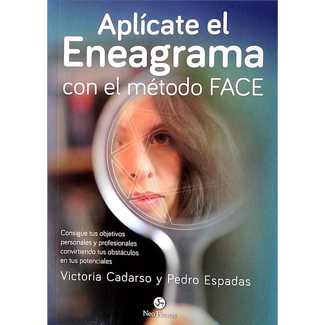 Aplicate el eneagrama con el metodo face