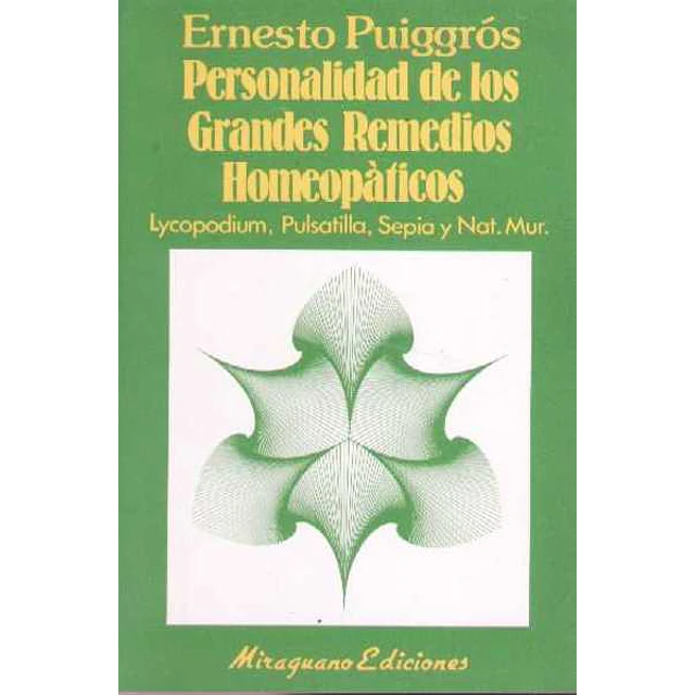 Personalidad de los grandes remedios homeopaticos