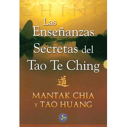 Las enseñanzas secretas del tao te ching