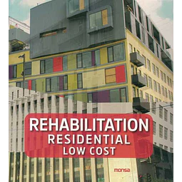 Rehabilitation residential low cost