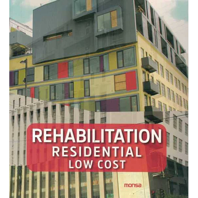 Rehabilitation residential low cost