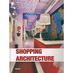 Shopping architecture