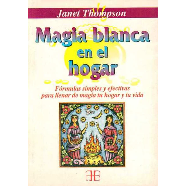 Magia blanca en el hogar