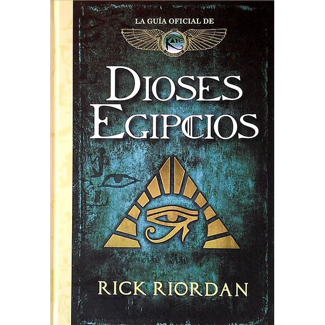 Dioses egipcios. La guia oficial