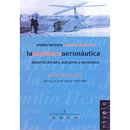 Aventura aeronautica la -Emilio herrera juan de la cierva- Pioneros del aire