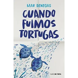 Cuando fuimos tortugas