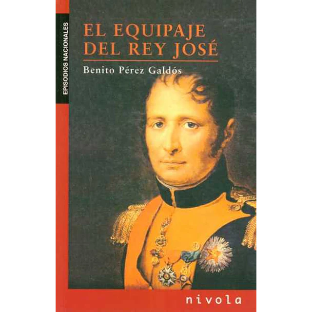 El equipaje del rey jose