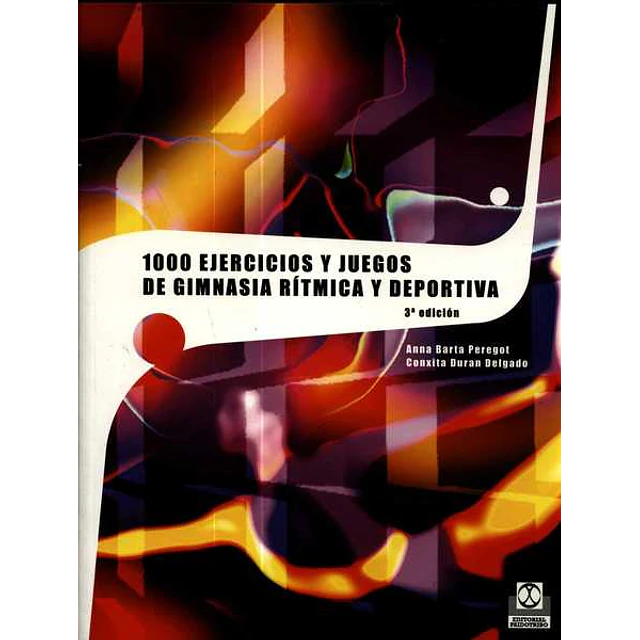1000 ejercicios y juegos de gimnasia ritmica deportiva