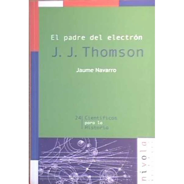El padre del electron