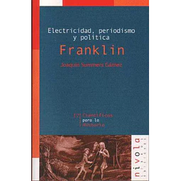 Electricidad periodismo y politica.Franklin