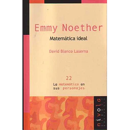 Emmy noether.Matematica ideal
