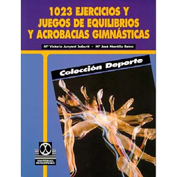 1023 ejercicios y juegos de equilibrios y acro