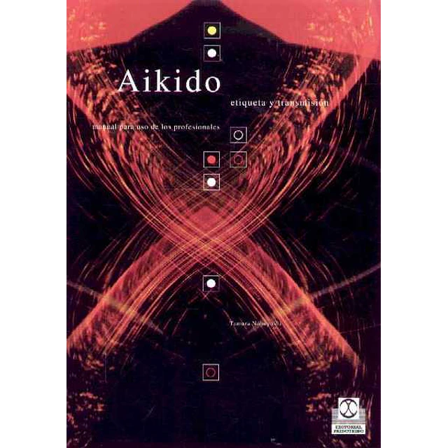 Aikido. Etiqueta y transmision