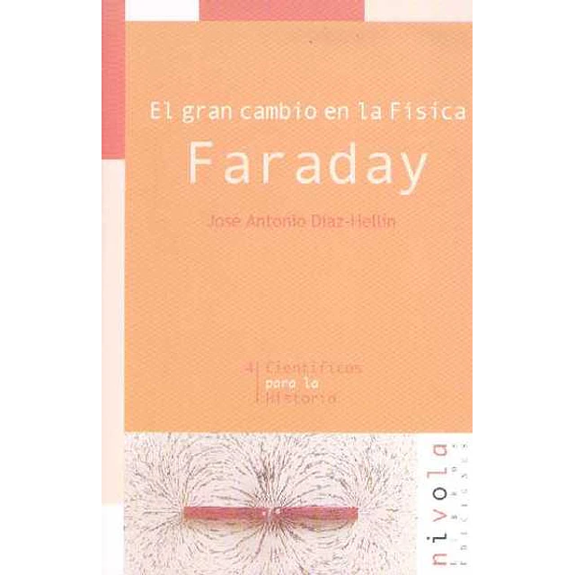 Gran cambio de la fisica el - Faraday