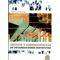 Gestion y administracion de organizaciones deportivas