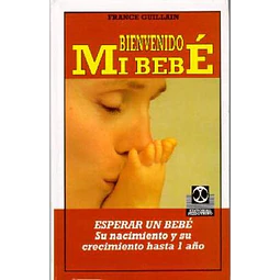 Bienvenido mi bebe