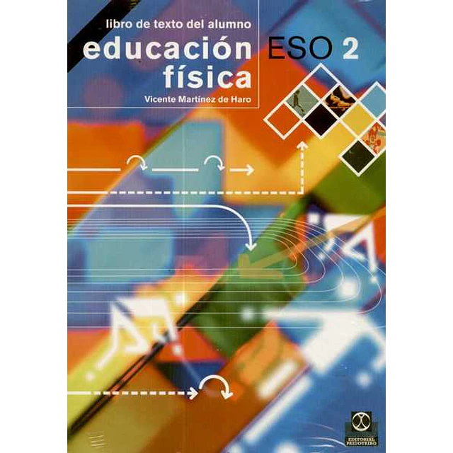 Educacion fisica eso 2. Libro de texto del alumno