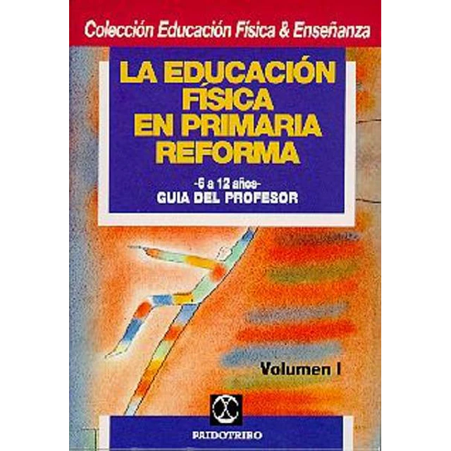 Educacion fisica en primaria reforma 6-12 año