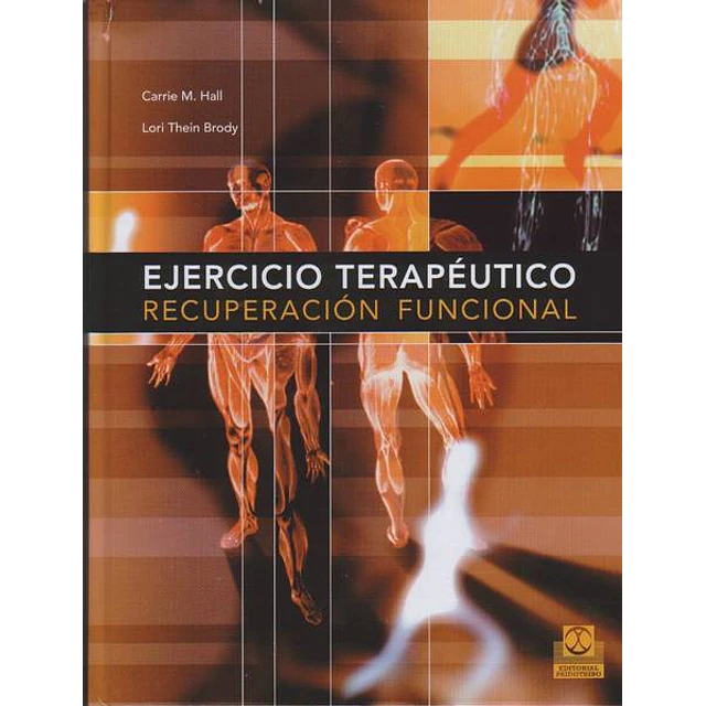 Ejercicio terapeutico -Recuperacion funcional