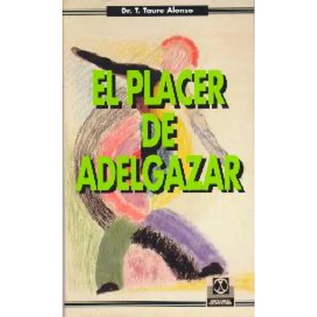 El placer de adelgazar